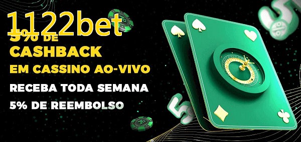 Promoções do cassino ao Vivo 1122bet